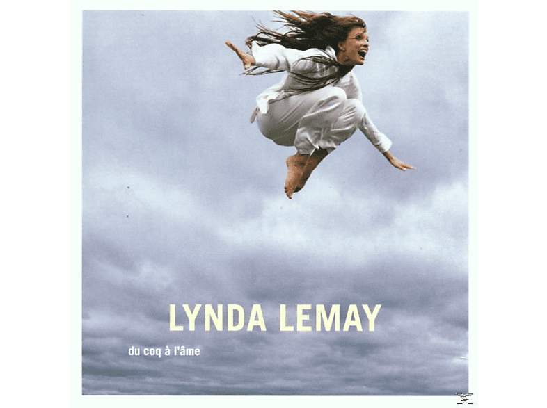 Lynda Lemay - Du Coq A L'ame CD