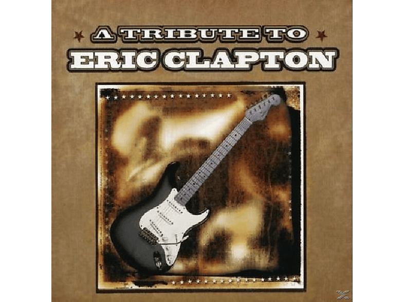 Tribute VARIOUS To - Eric - (CD) Clapton