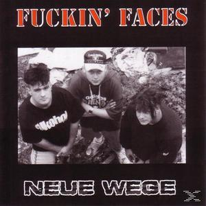 Fuckin' Faces - Neue Wege  - (CD)