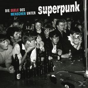 Superpunk - Die Seele Des Menschen Unter Superpunk  - (Vinyl)
