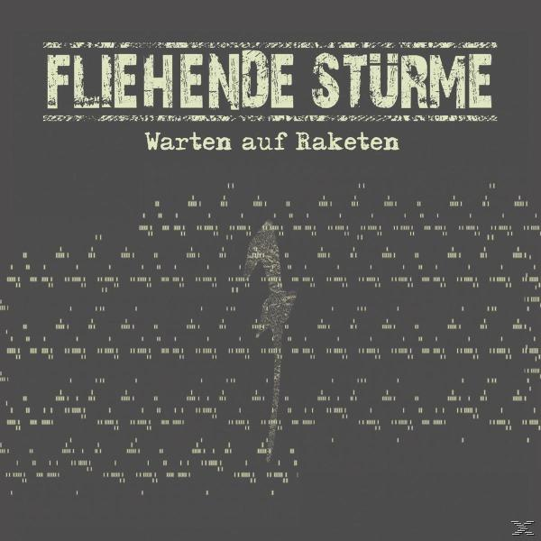 Fliehende Stuerme - Warten Auf Raketen (CD) 