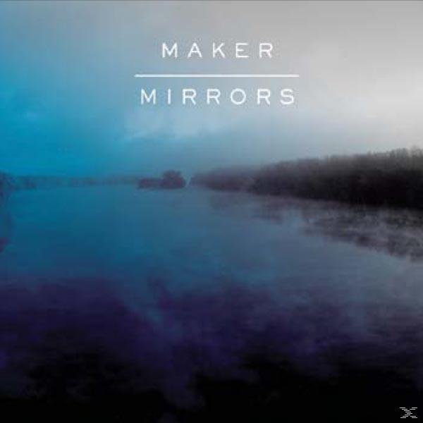 - Maker (CD) MIRRORS -