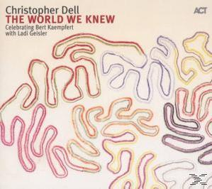 Christopher Dell - The World We Knew  - (CD)