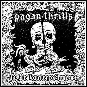The Lombego Surfers - (Vinyl) Thrills - Pagan