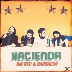 Hacienda - Big (Vinyl) Red - & Barbacoa