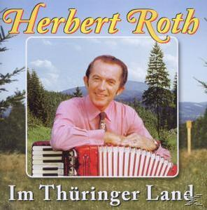 Herbert Und Sein Ensemble Roth - Im Thüringer Land  - (CD)