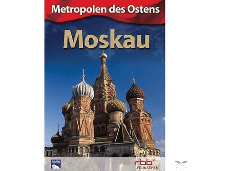 METROPOLEN DES OSTENS - MOSKAU DVD