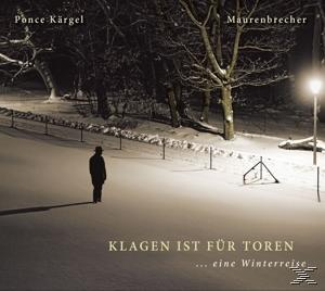 Maurenbrecher,Manfred/Kärgel,Marco Ponce - Winterreise  - (CD)
