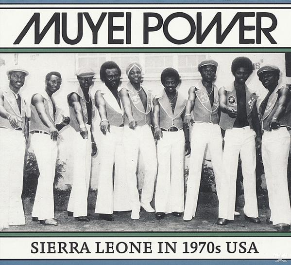 Muyei Power - Sierra Leone In 1970s Usa  - (CD)