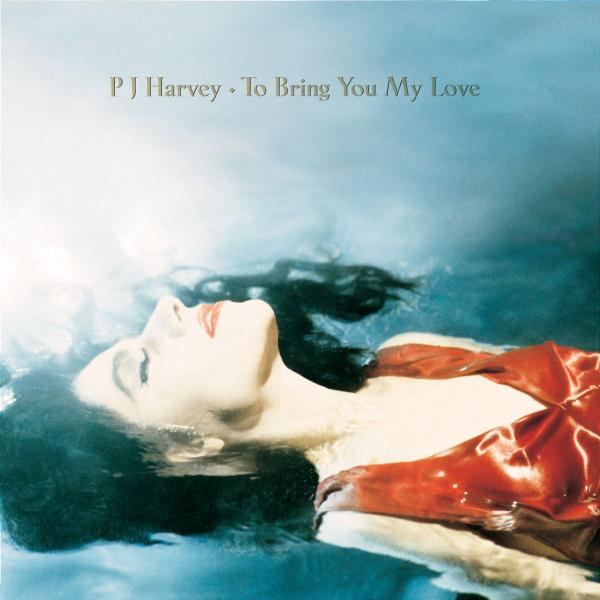 Albumcover. Frau im Wasser, rotes Kleid, Kopf nach hinten geneigt. Titel: PJ Harvey - To Bring You My Love.