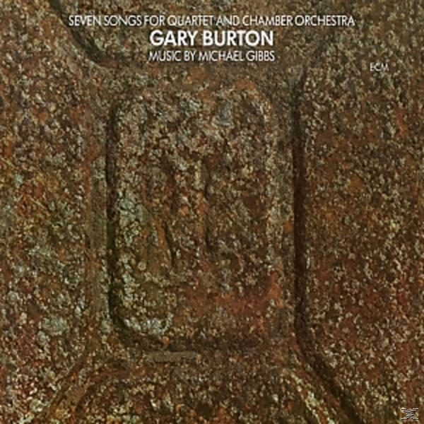 Album borító. Barna textúrájú háttér, szöveg: Seven Songs for Quartet and Chamber Orchestra by Gary Burton.