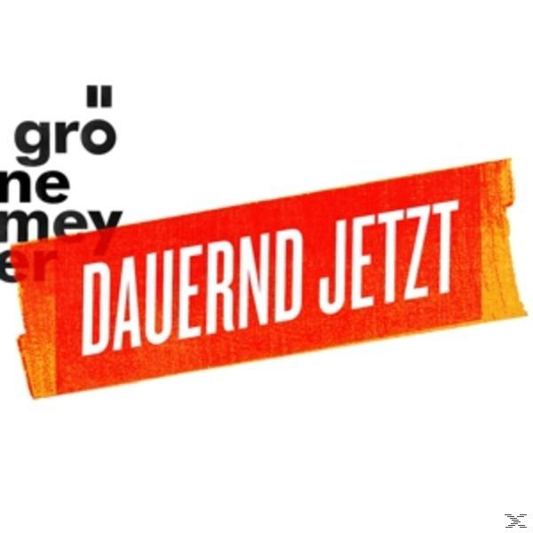 Text auf rotem Hintergrund: 'DAUERND JETZT'.