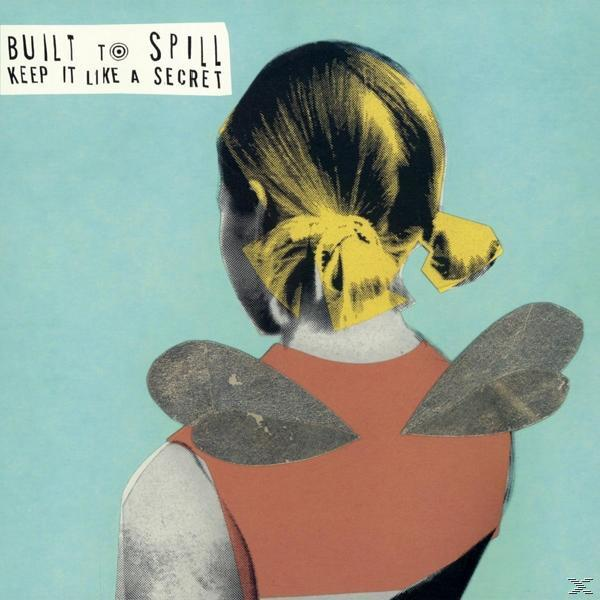 Album borító egy nő hátával és sárga masnival, "Built to Spill" és a "Keep It Like a Secret" felirattal.