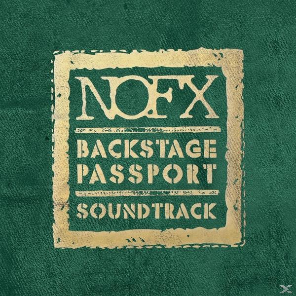 Grüner Hintergrund mit einem goldfarbenen Quadrat mit der Aufschrift NOFX, Backstage Passport Soundtrack.