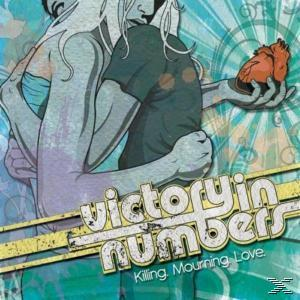 Victory In Numbers - KILLING MOURNING LOVE  - (CD)