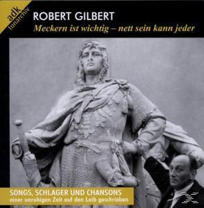 VARIOUS - Meckern ist wichtig-...(Portrait Robert Gilbert)  - (CD)