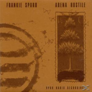 Frankie Sparo - Arena Hostile  - (CD)