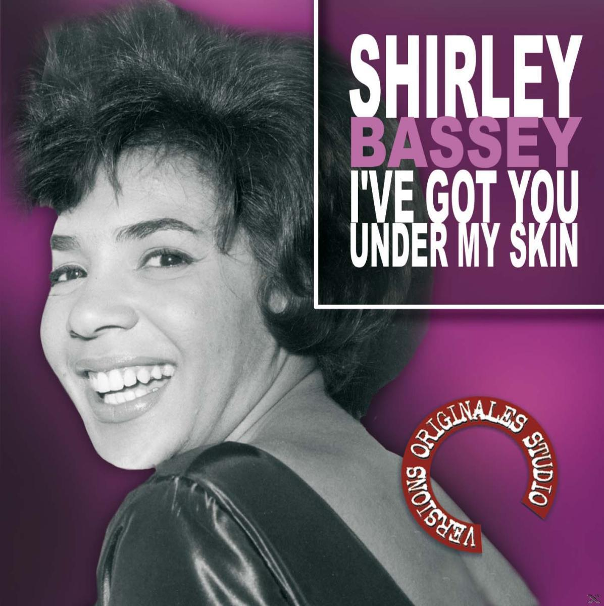 (CD) You - Under Got Skin My Shirley - I\'ve Bassey