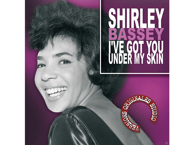 Shirley Bassey My Skin - Got Under - I\'ve (CD) You