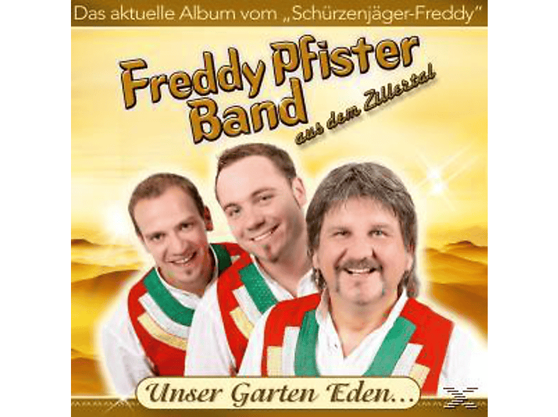 Freddy Band Pfister Freddy Band Pfister Unser Garten Eden