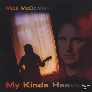 Mick Mcconnell - My Kinda Heaven  - (CD)
