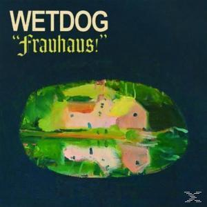 Wetdog - Frauhaus!  - (CD)
