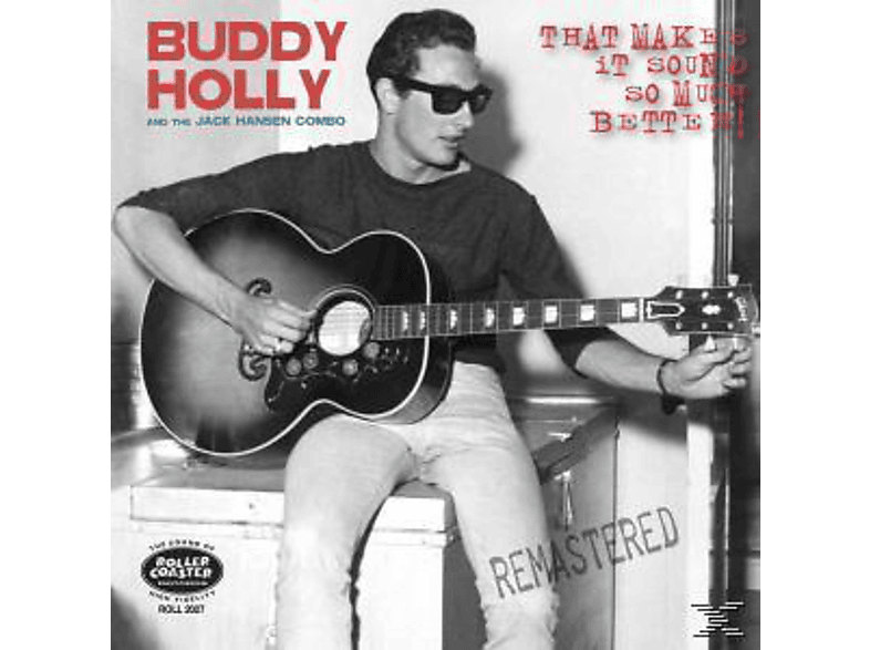 Buddy Holly - That Makes It Sound So Much Better  - (CD)