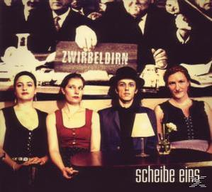 Zwirbeldirn - Scheibe Eins  - (CD EXTRA/Enhanced)