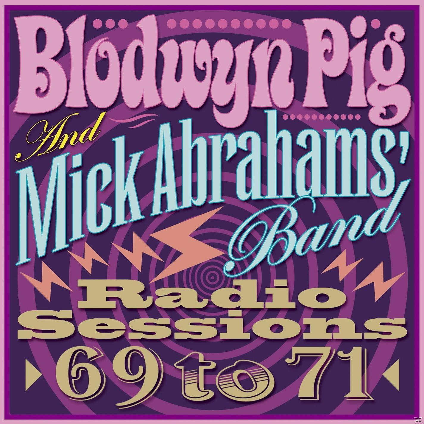 (CD) Sessions & - Radio Mick Abrahams Pig, Band - 1969-1971 Blodwyn