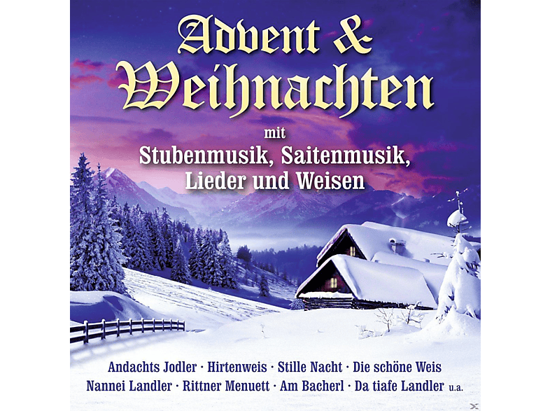 VARIOUS - Advent & Weihnachten Mit Stubenmusik, Saitenmusik, Lieder Und Weisen  - (CD)