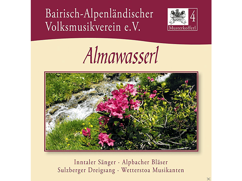 VARIOUS, Bairisch-Alpenländ.Volksmusikverein 4-Almawasserl - (CD) e.V - Musterkofferl