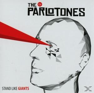 The Parlotones - Stand Like Giants  - (CD)