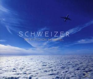 Schweizer - Bin ich schon im Himmel  - (5 Zoll Single CD (2-Track))