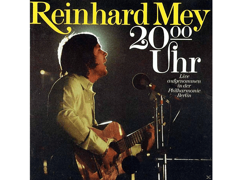 Reinhard Mey Reinhard Mey 20 Uhr (CD) Rock & Pop CDs MediaMarkt