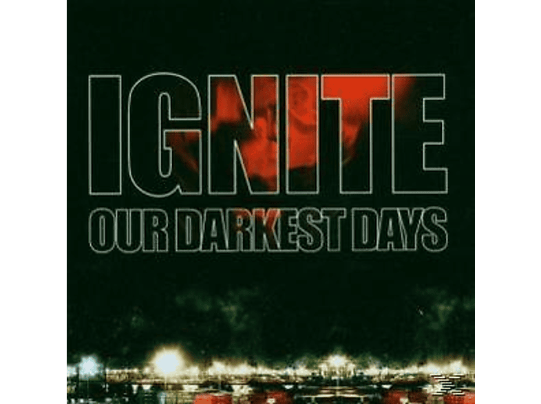 Thumbnail - Ignite - Our Darkest Days (CD)