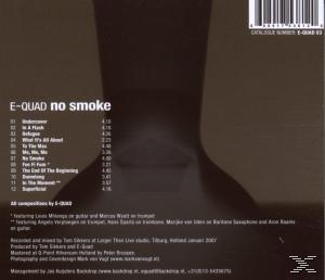 E-quad - No Smoke  - (CD)