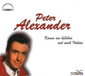 (CD) Komm bisschen - nach Peter - Alexander Italien ein