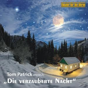 Tom Patrick - Die Verzauberte Nacht  - (CD)