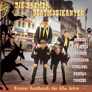 VARIOUS - Die (CD) Bremer Beatmusikanten: Bremer 60er - Jahre Der Beatbands