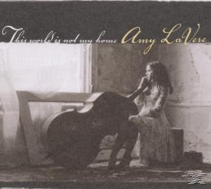 (CD) My Home World Is - Amy Lavere - Not This