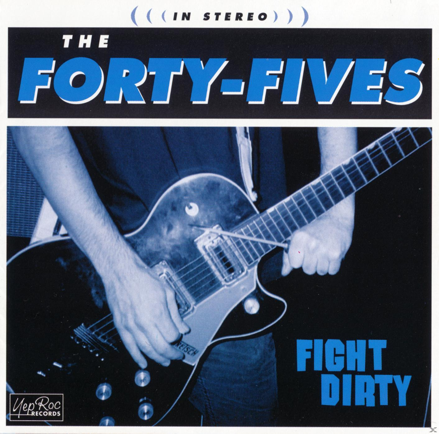 Forty-fives - Dirty - Fight (CD)