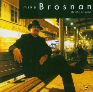 Mike Brosnan - Streets Of Glass  - (CD)