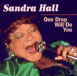 Sra Hall - Do One Drop Will - (CD) You