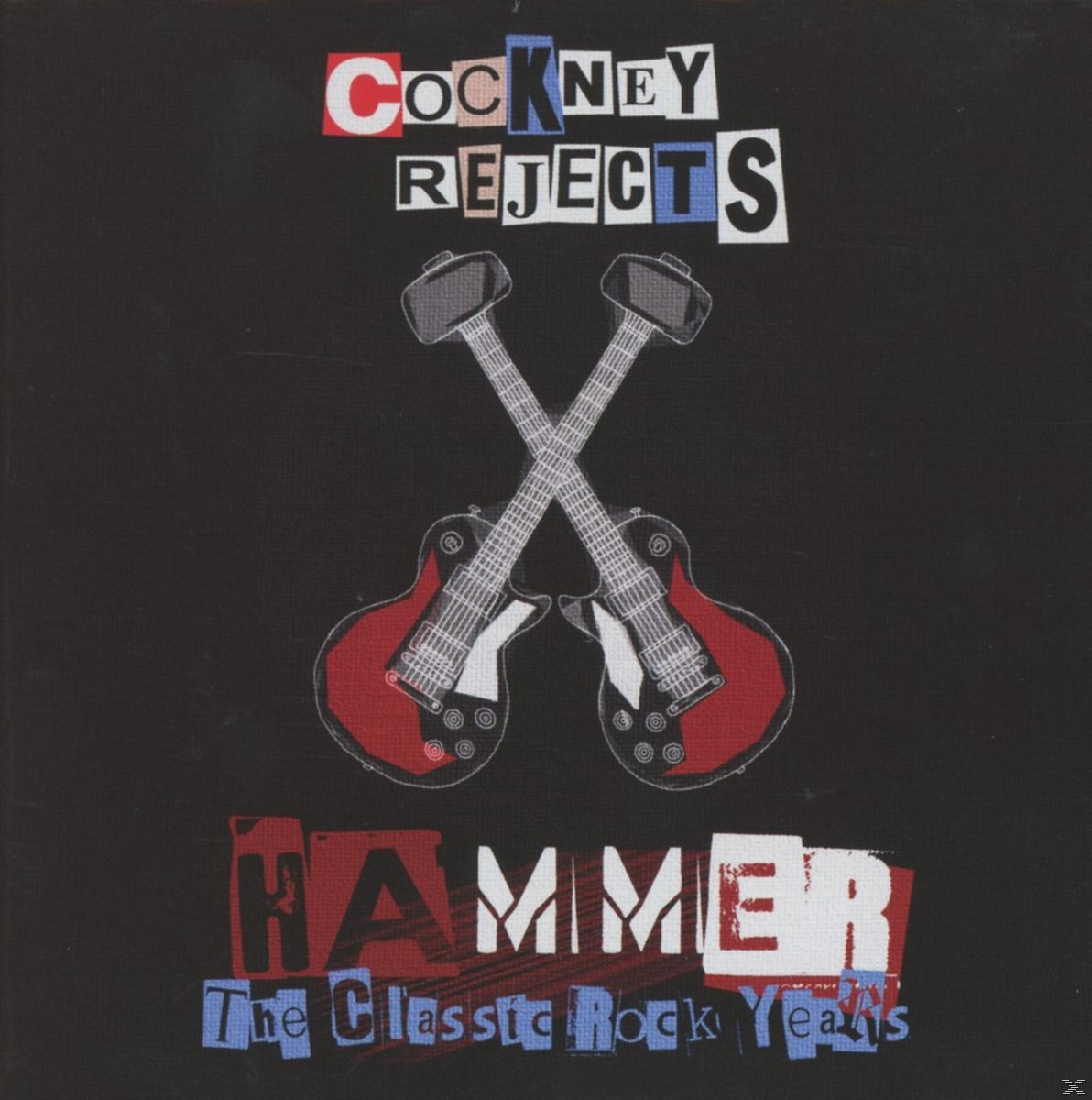 Years Cockney - Rock Classic - Hammer-The (CD) Rejects