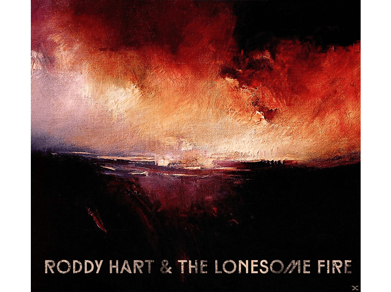 Roddy Hart & The Lonesome Fire - Roddy Hart & The Lonesome Fire  - (CD)