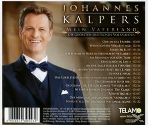 Johannes Kalpers - Mein Vaterland-Die Größten Deutschen Volkslieder  - (CD)