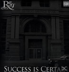 Albumcover: Schwarzweißfoto eines Gebäudes. Text: R59 Royce, Success is Certain.