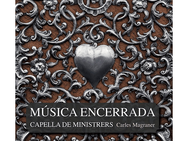 Capella De Ministrers – Musica Encerrada – (CD)