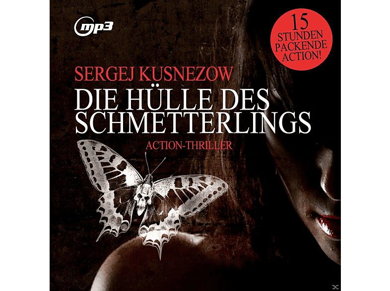 Die Hülle des Schmetterlings - (MP3-CD)