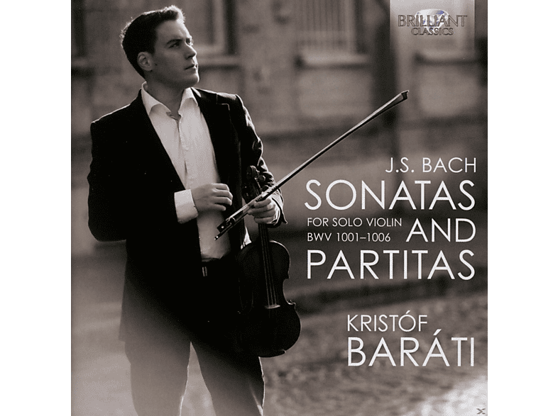 Kristof Barati - J.S. Bach: Sonatas & Partitas For Solo Violin CD